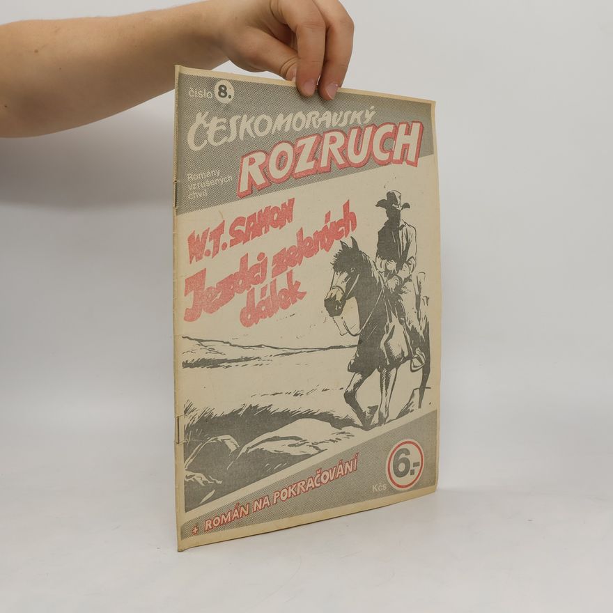 W. T. Sanon Českomoravský rozruch č. 8. Jezdci zelených dálek