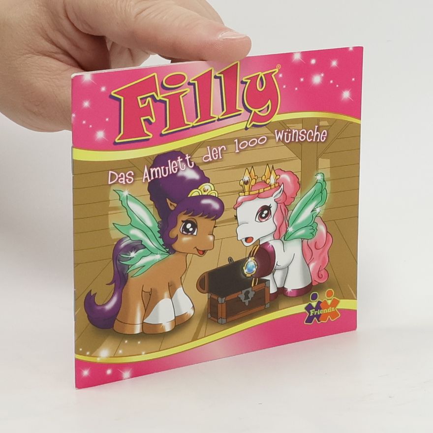 Autorenkollektiv Filly - das Amulett der 1000 Wünsche