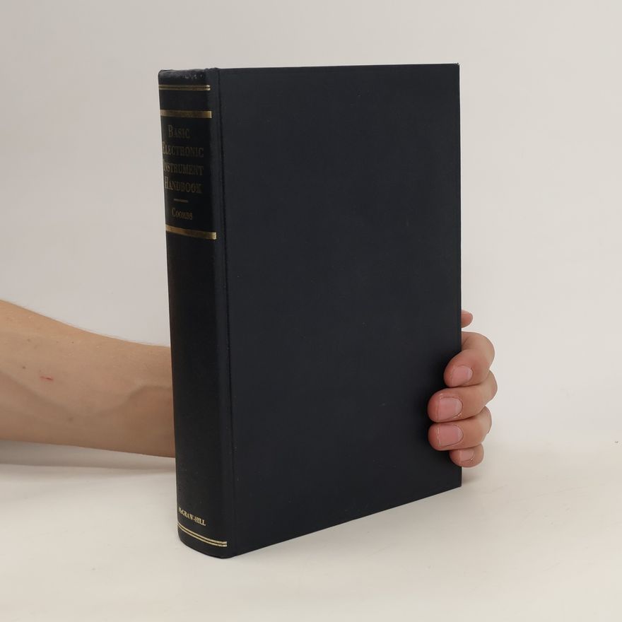 Clyde F Coombs Basic Electronic Instrument Handbook