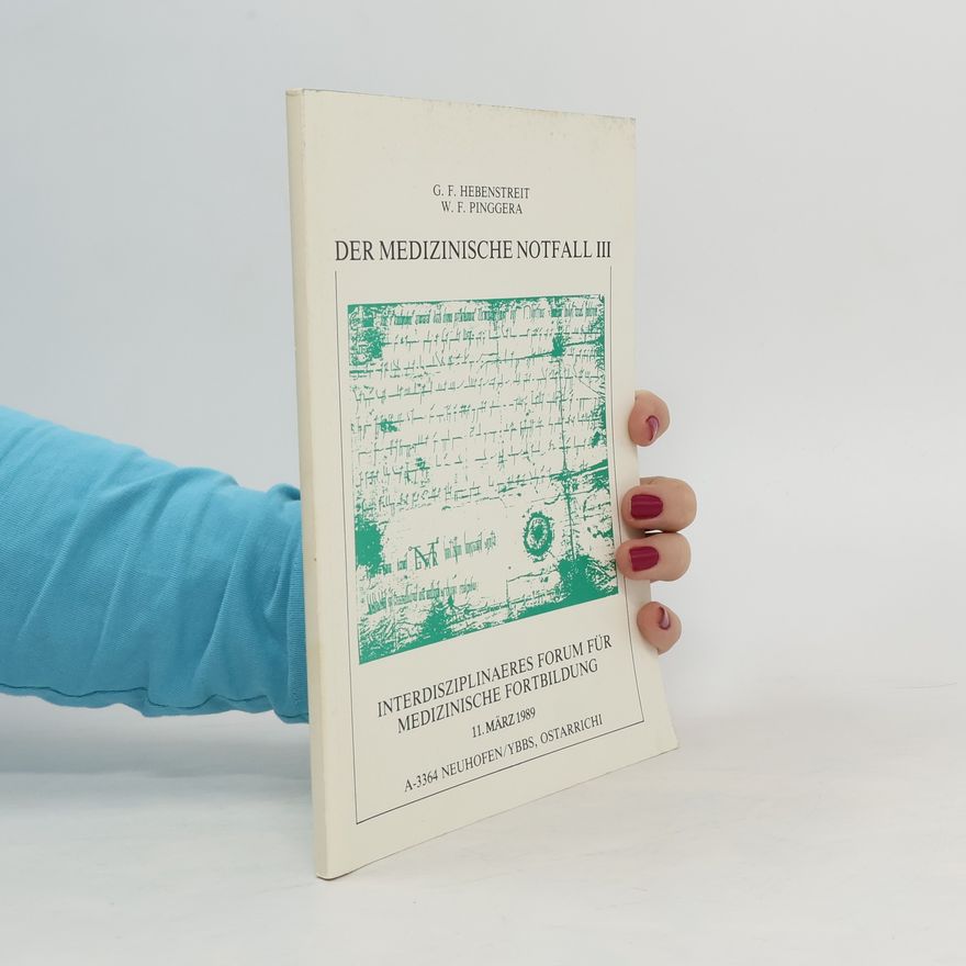 W. F. Pinggera Der medizinische Notfall III.
