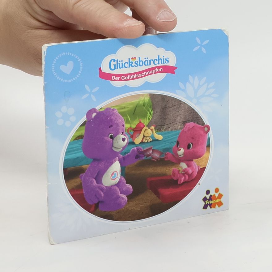 Christine Finke Glücksbärchis - der Gefühlsschnupfen