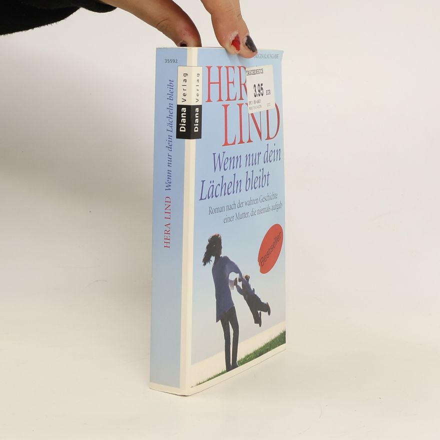 Hera Lind Wenn nur dein Lächeln bleibt