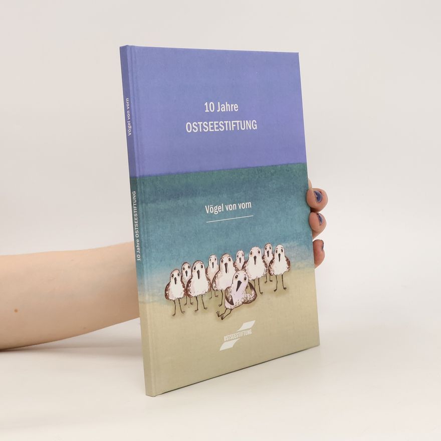 Autorenkollektiv 10 Jahre Ostseestiftung