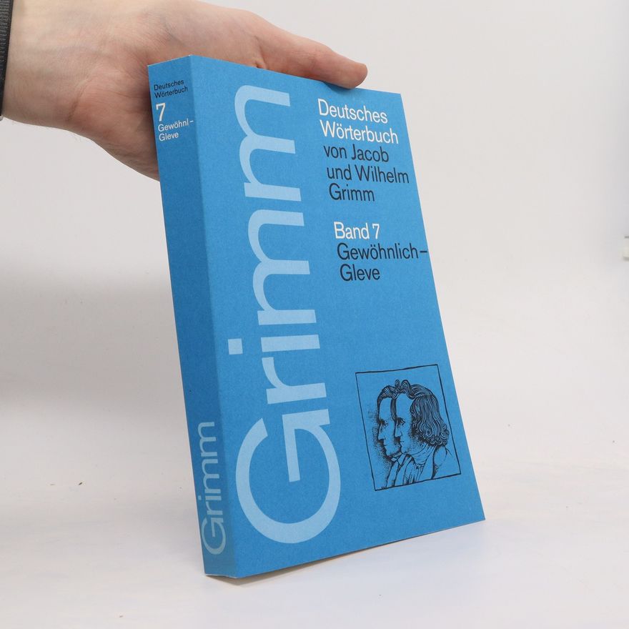 Wilhelm Karl Grimm Deutsches Wörterbuch 7