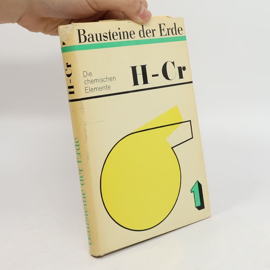 Collectif d'auteurs Bausteine der Erde 1. H - Cr
