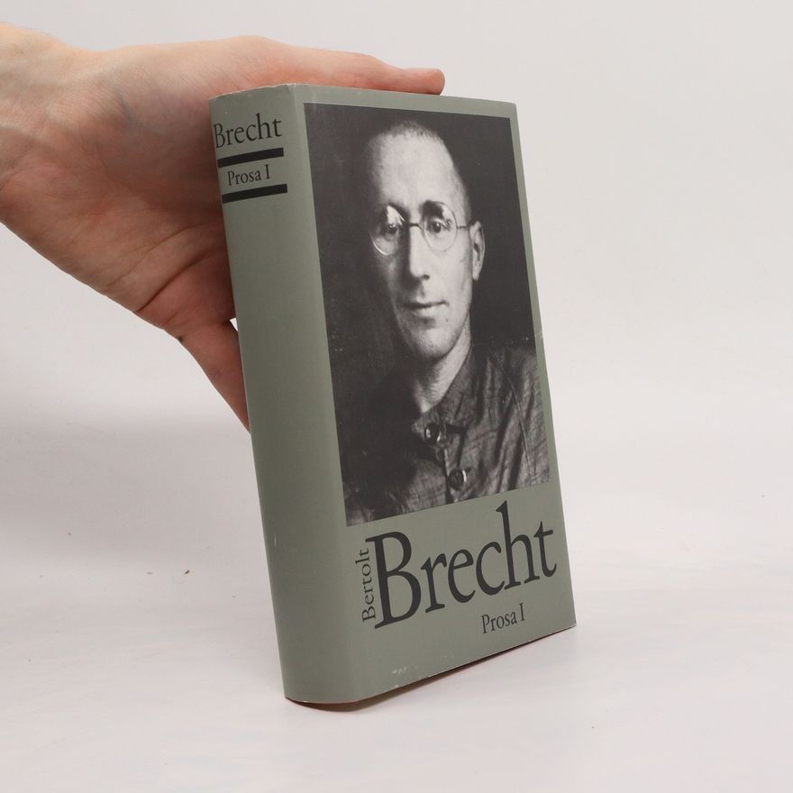 Bertolt Brecht Prosa 1.