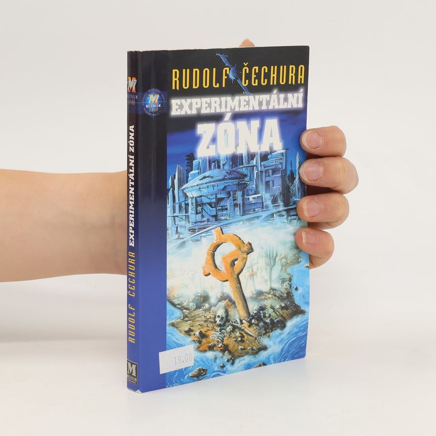 Rudolf Čechura Experimentální zóna