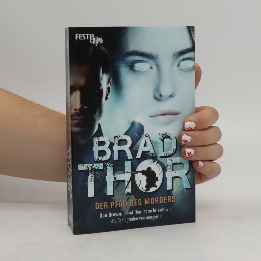 Brad Thor Der Pfad des Mörders