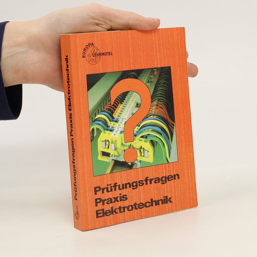 Kolektiv autorů Prüfungsfragen Praxis Elektrotechnik