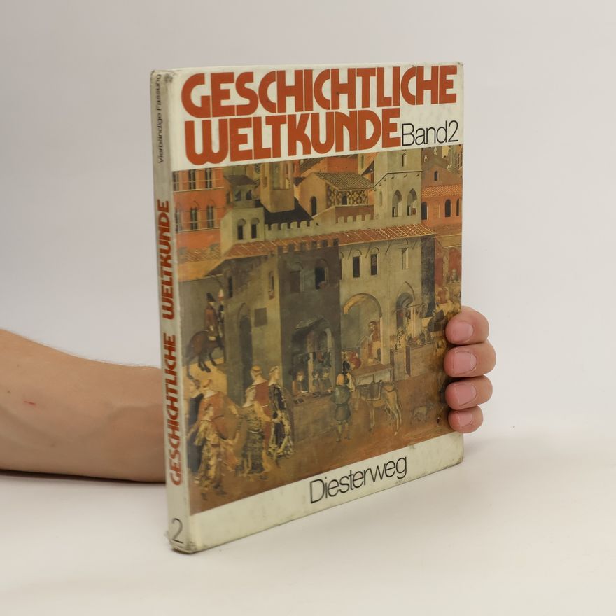 Eolfgang Hug Geschichtliche Weltkunde. Band 2