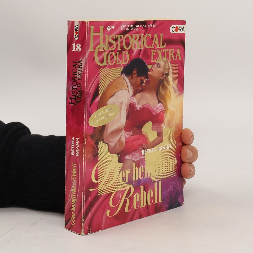 Betina Krahn Der heimliche Rebell