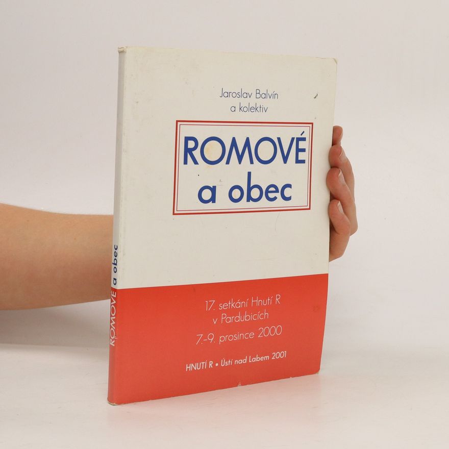 Jaroslav Balvín Romové a obec