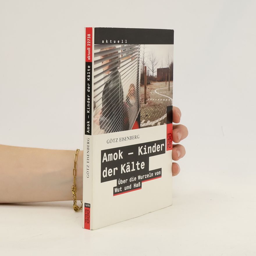 Götz Eisenberg Amok - Kinder der Kälte