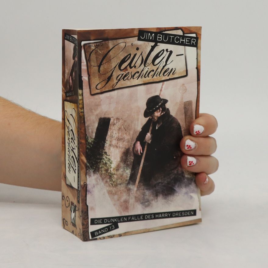 Jim Butcher Die dunklen Fälle des Harry Dresden 13. Geistergeschichten
