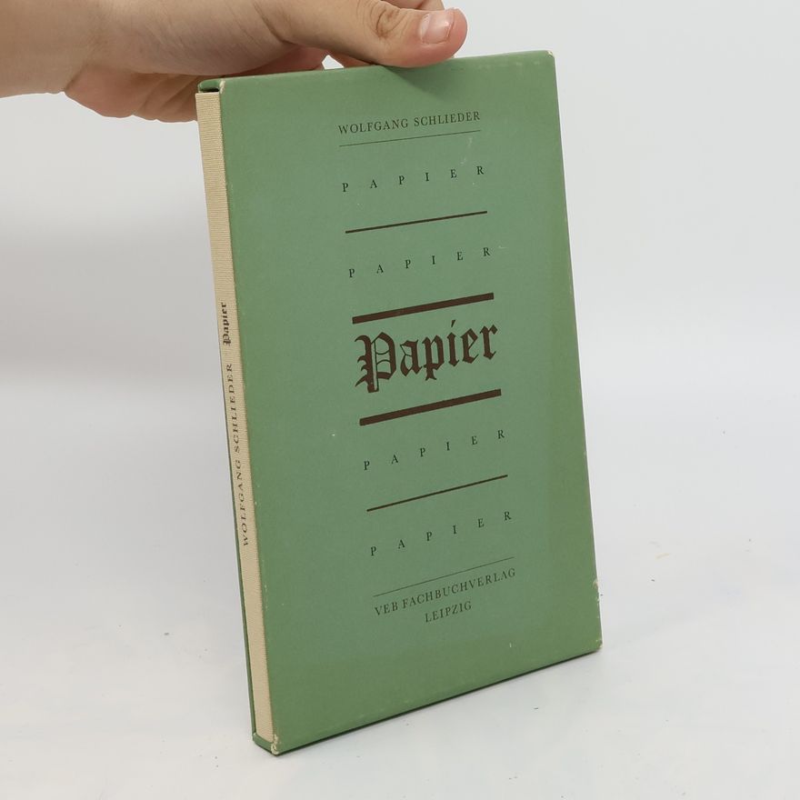 Wolfgang Schlieder Papier