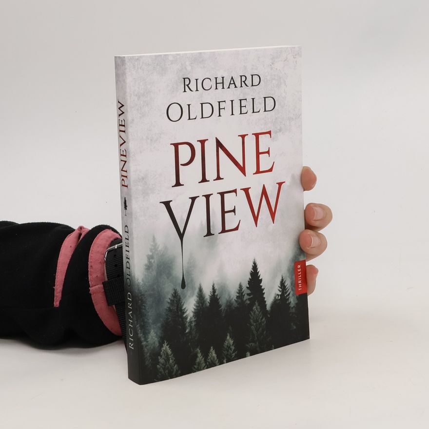 Richard Oldfield Pineview