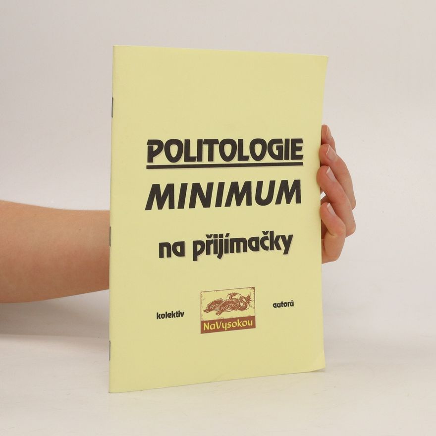 Various authors Politologie minimum na přijímačky