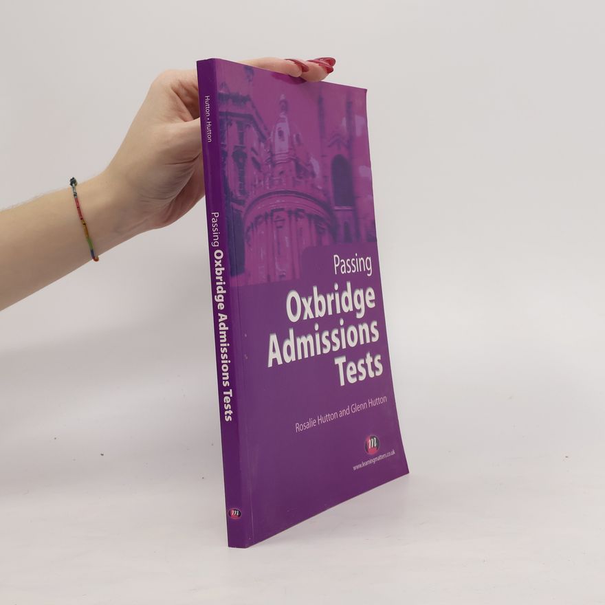 Rosali Hutton Passing Oxbridge Admissions Tests