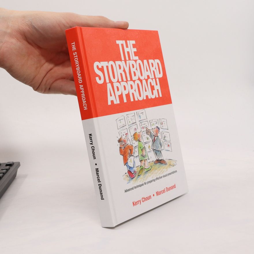 Kerry Choun The storyboard approach