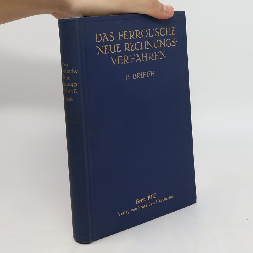 Fritz Ferrol Das Ferrol'sche neue Rechnungsverfahren