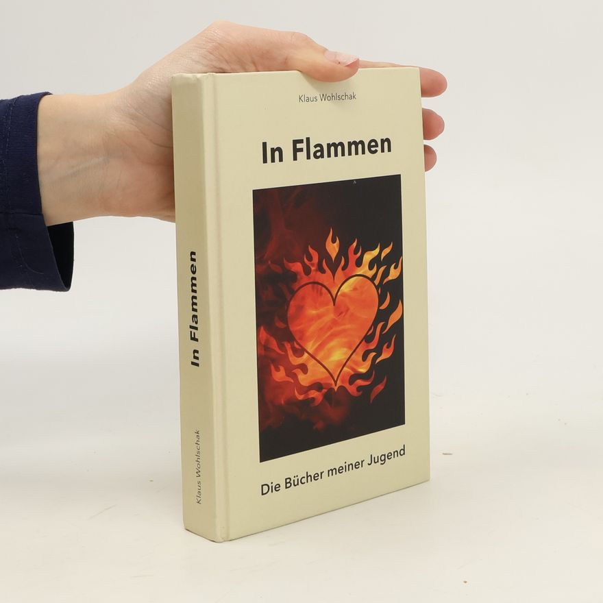 Klaus Wohlschak In Flammen