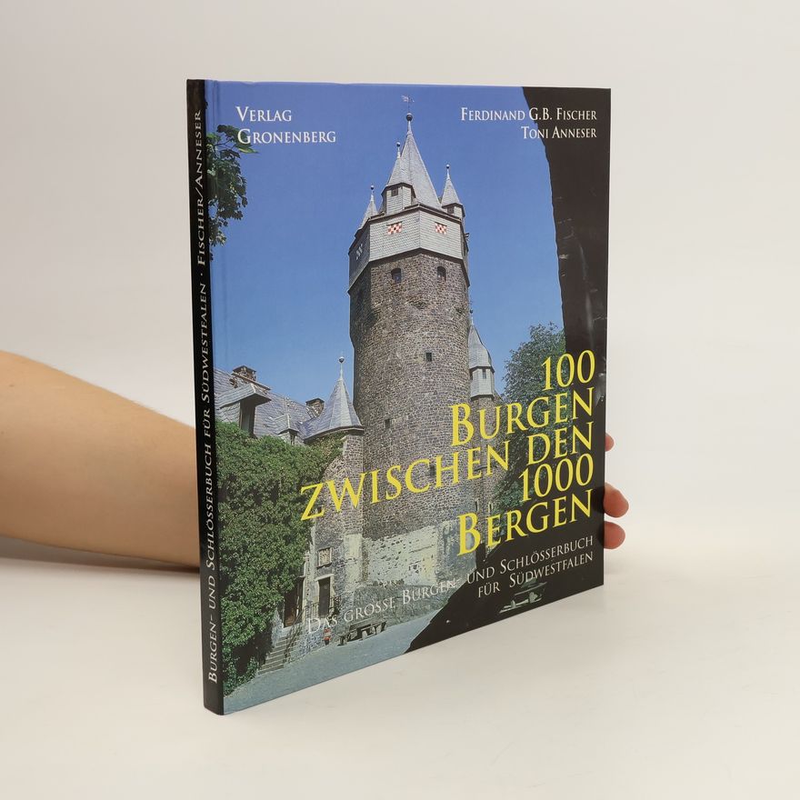 Ferdinand Fischer 100 Burgen zwischen den 1000 Bergen