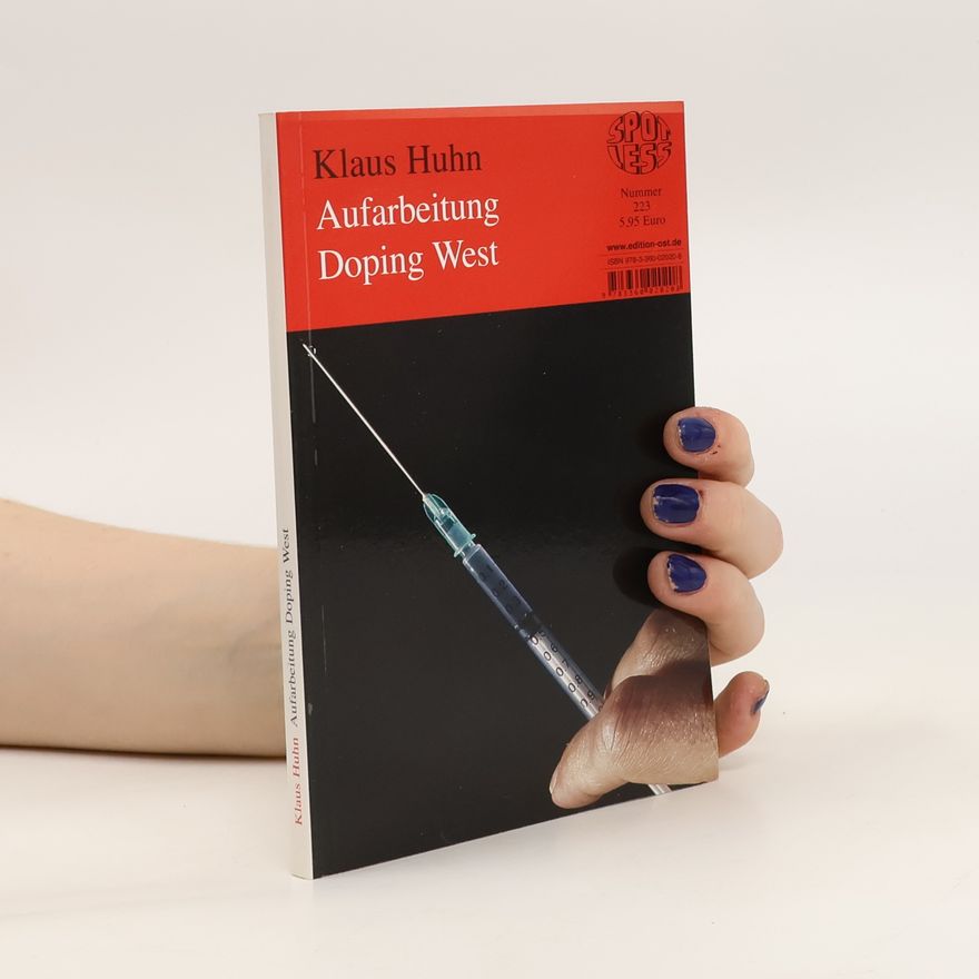 Klaus Huhn Aufarbeitung Doping West