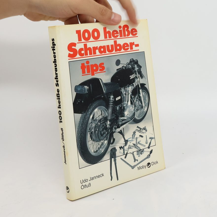 Udo Janneck 100 heisse Schraubertips