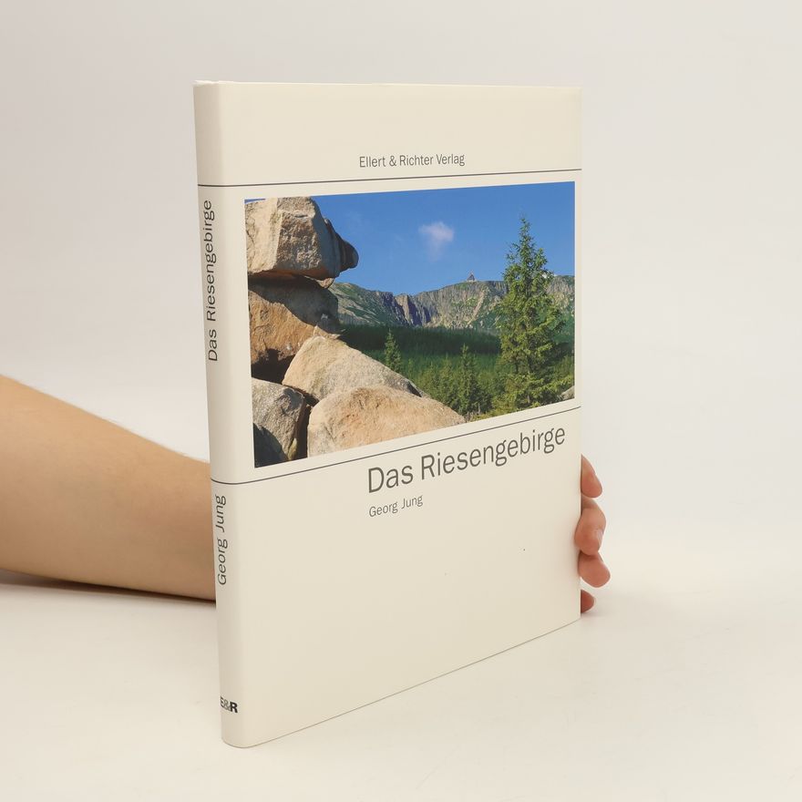 Georg Jung Das Riesengebirge