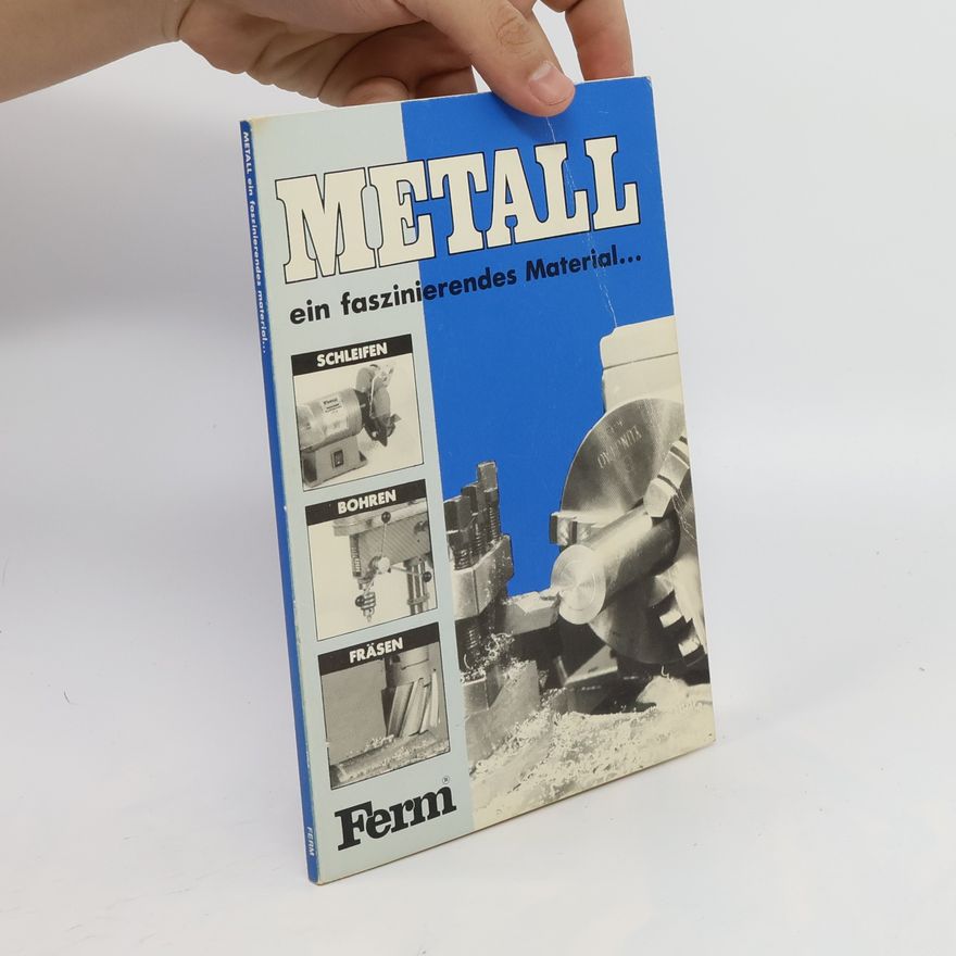 Autorenkollektiv Metall ein faszinierendes Material...