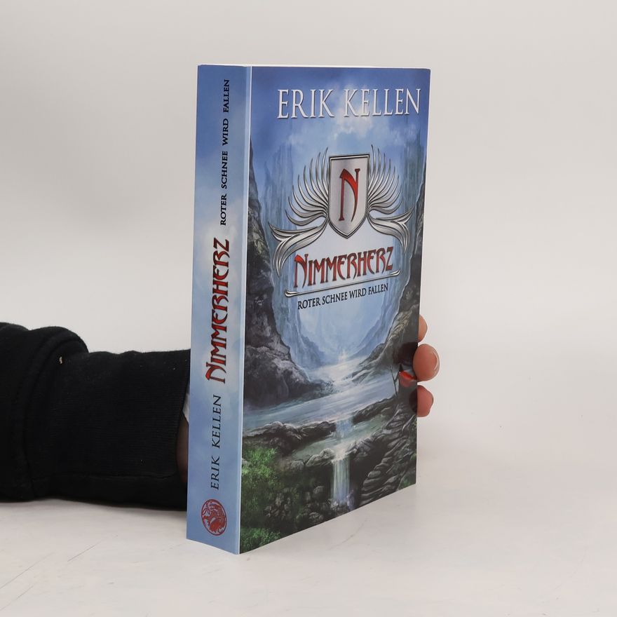 Erik Kellen Roter Schnee Wird Fallen. Nimmerherz
