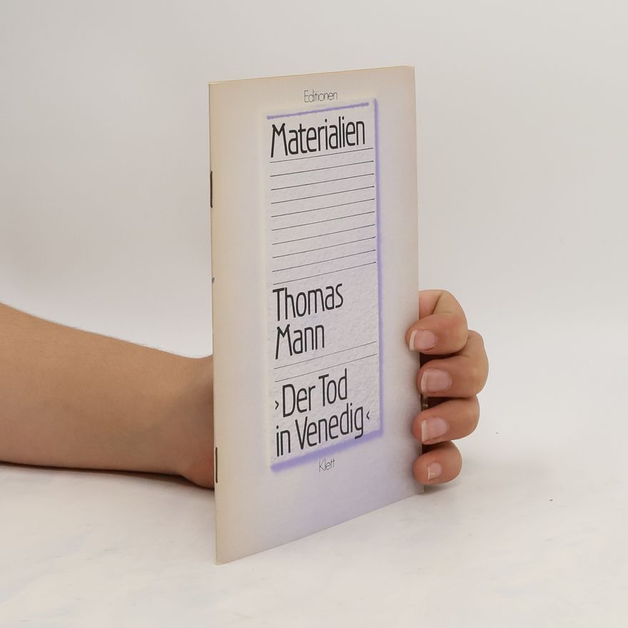 Reinhold Jaretzky Materialien. Thomas Mann Der Tod in Venedig