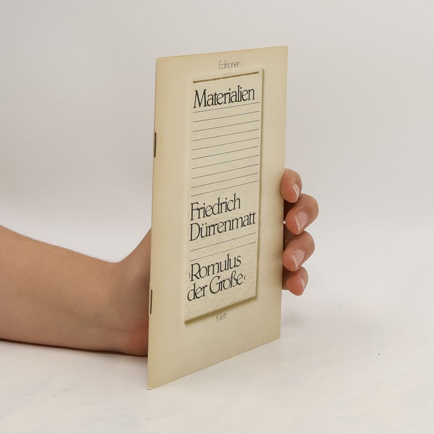 Autorenkollektiv Materialien Friedrich Dürrenmatt "Romulus der Grosse"