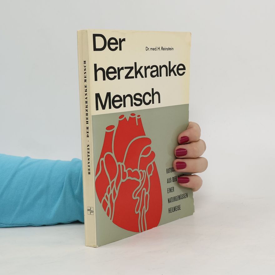 Reinstein Heinz Der herzkranke Mensch