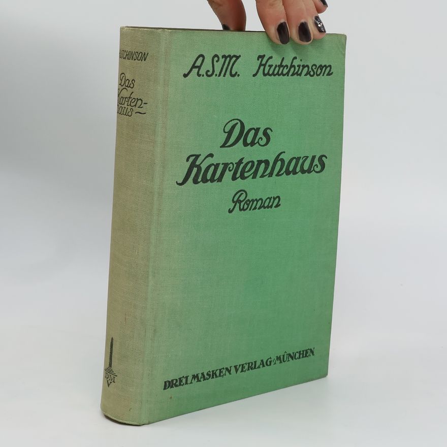 Arthur Stuart Menteth Hutchinson Das Kartenhaus