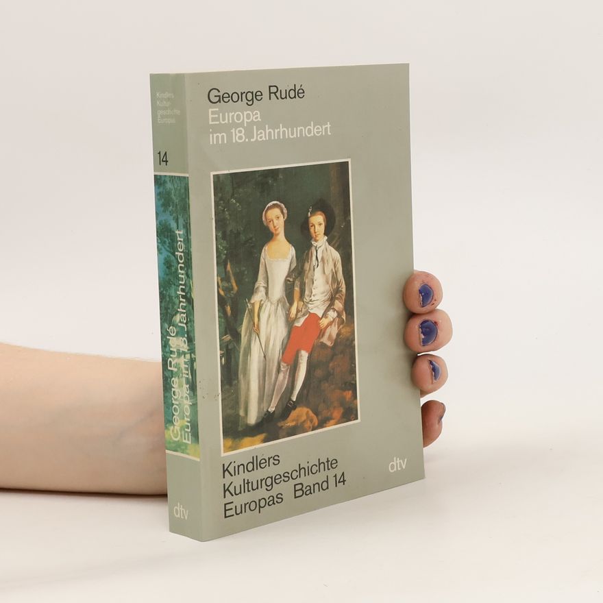 George F. E. Rude Kindlers Kulturgeschichte Europas. Bd. 14