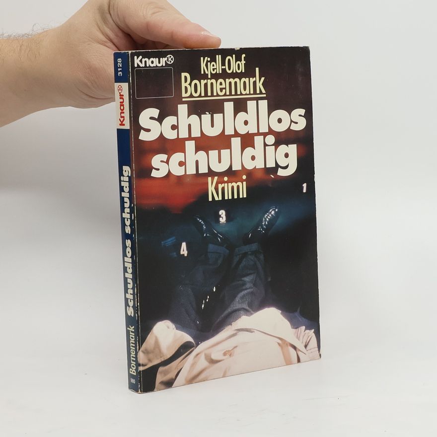 Kjell O Bornemark Schuldlos schuldig