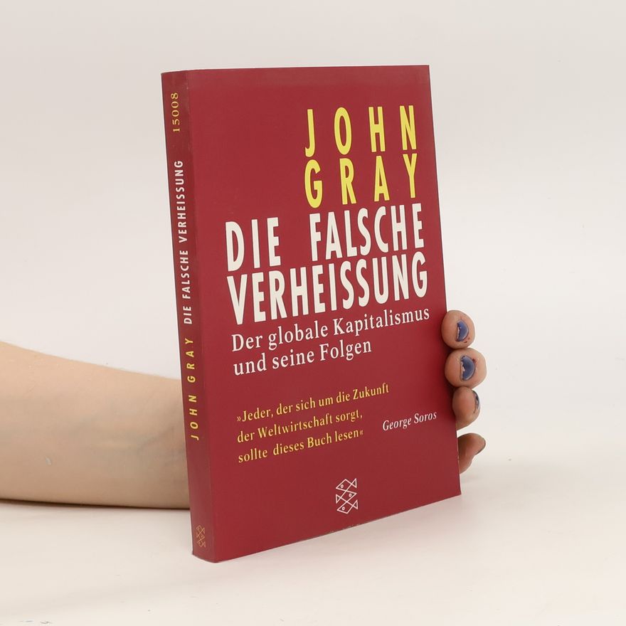 John Gray Die falsche Verheißung