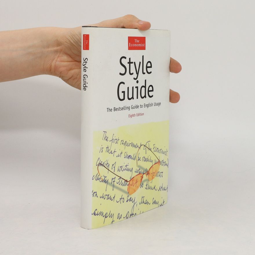 Economist Publications Staff The Economist Style Guide