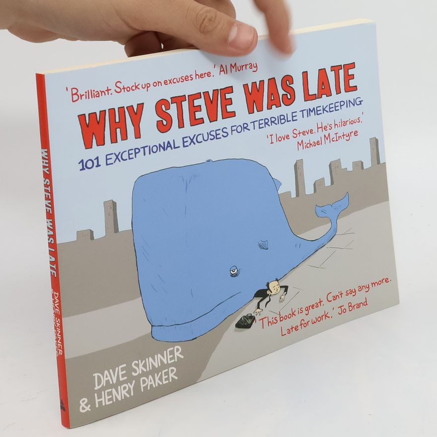 Henry Paker Why Steve Was Late