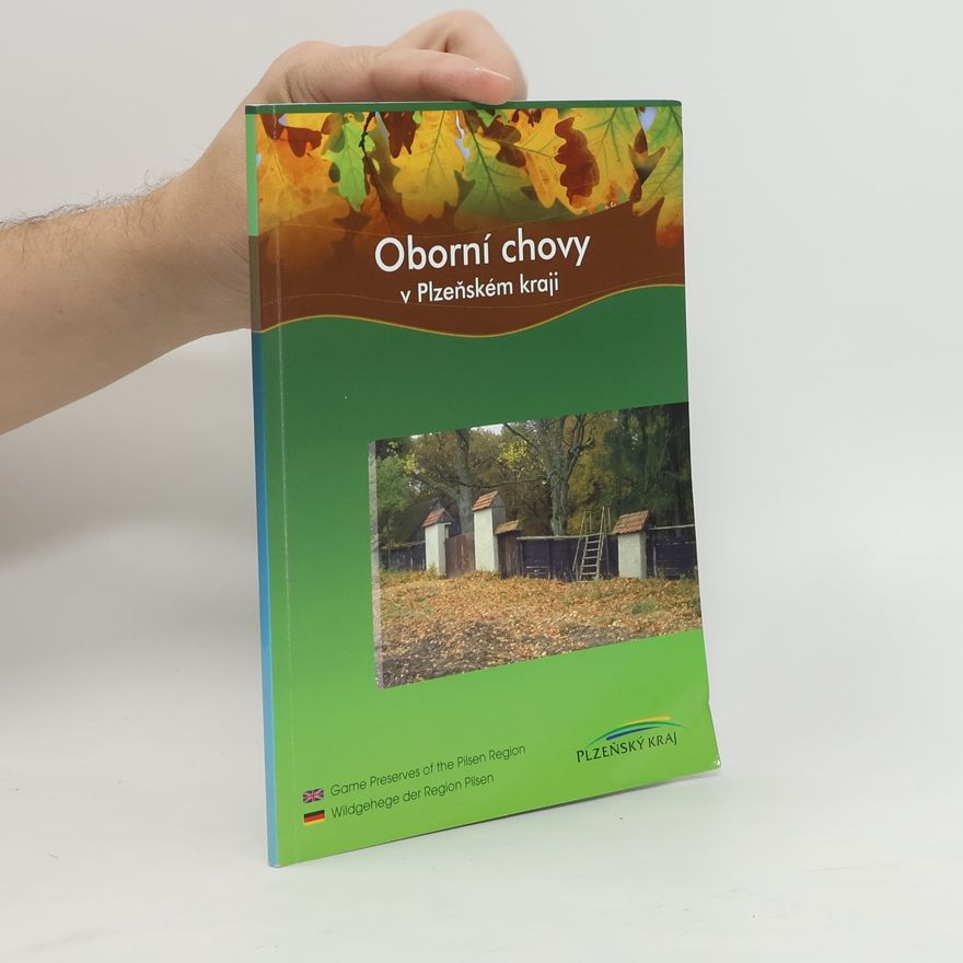 Kolektiv autorů Oborní chovy v Plzeňském kraji
