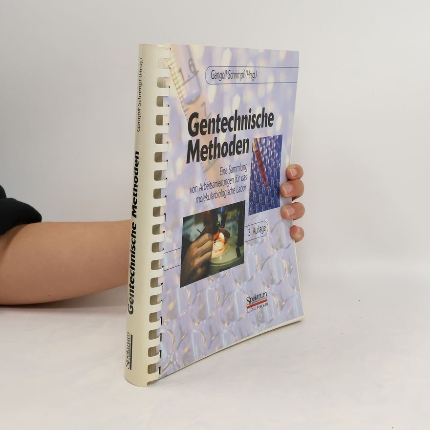 Gangolf Schrimpf Gentechnische Methoden