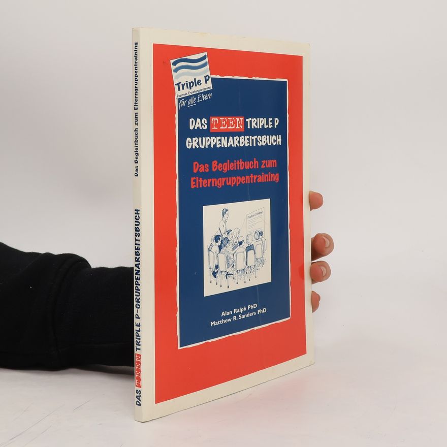 Alan Ralph Das TEEN Triple P Gruppenarbeitsbuch