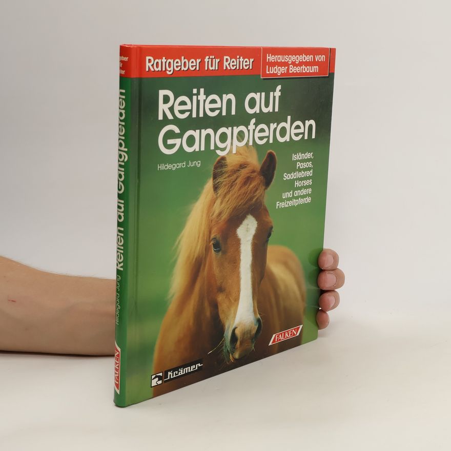 Hildegard Jung Reiten auf Gangpferden