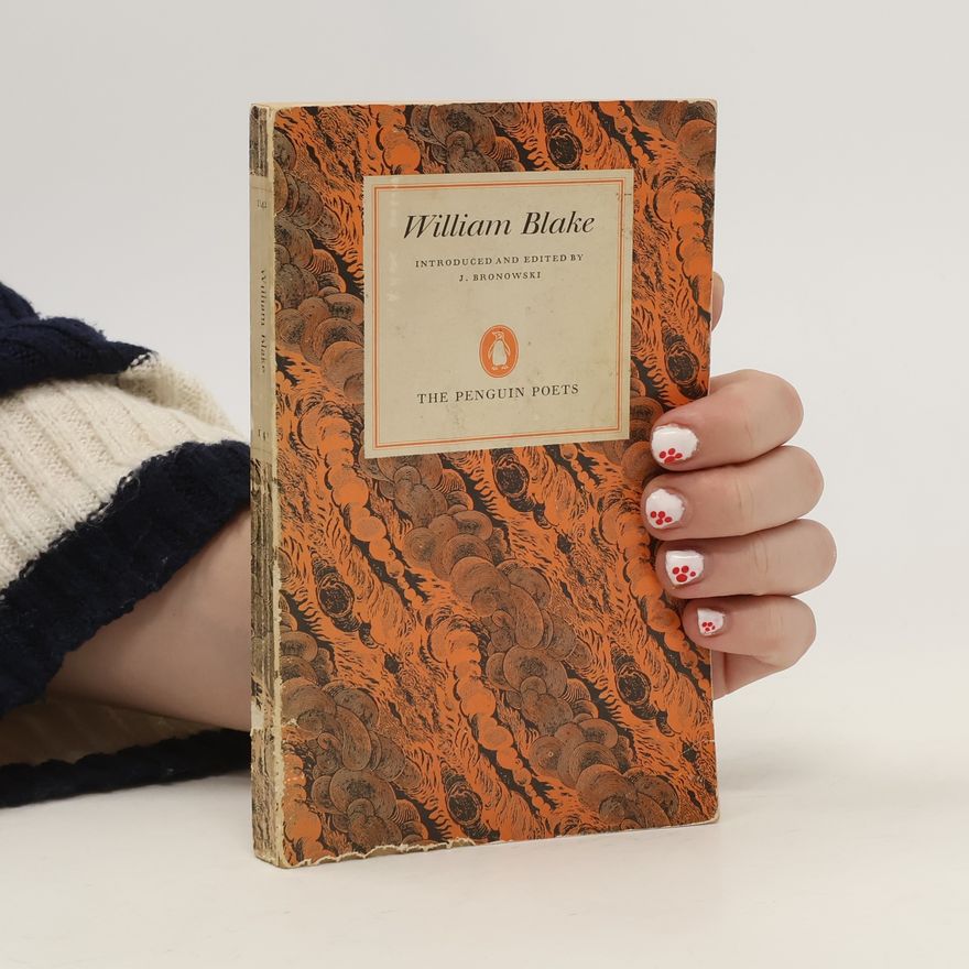 William Blake William Blake. Selection of poems and letters.