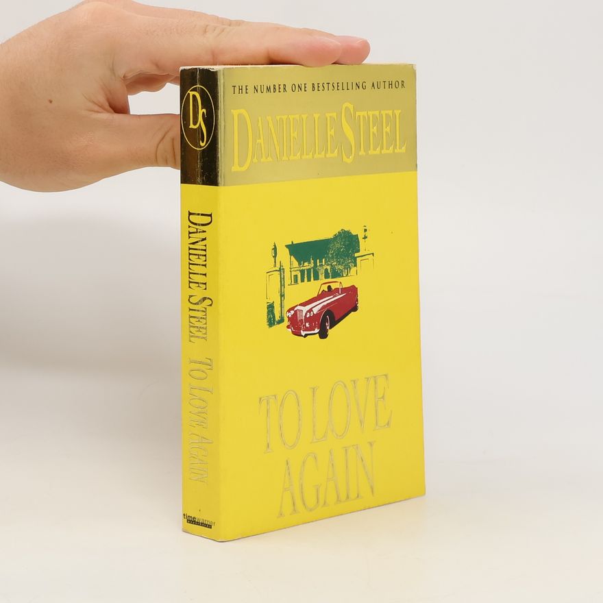 Danielle Steel To love again