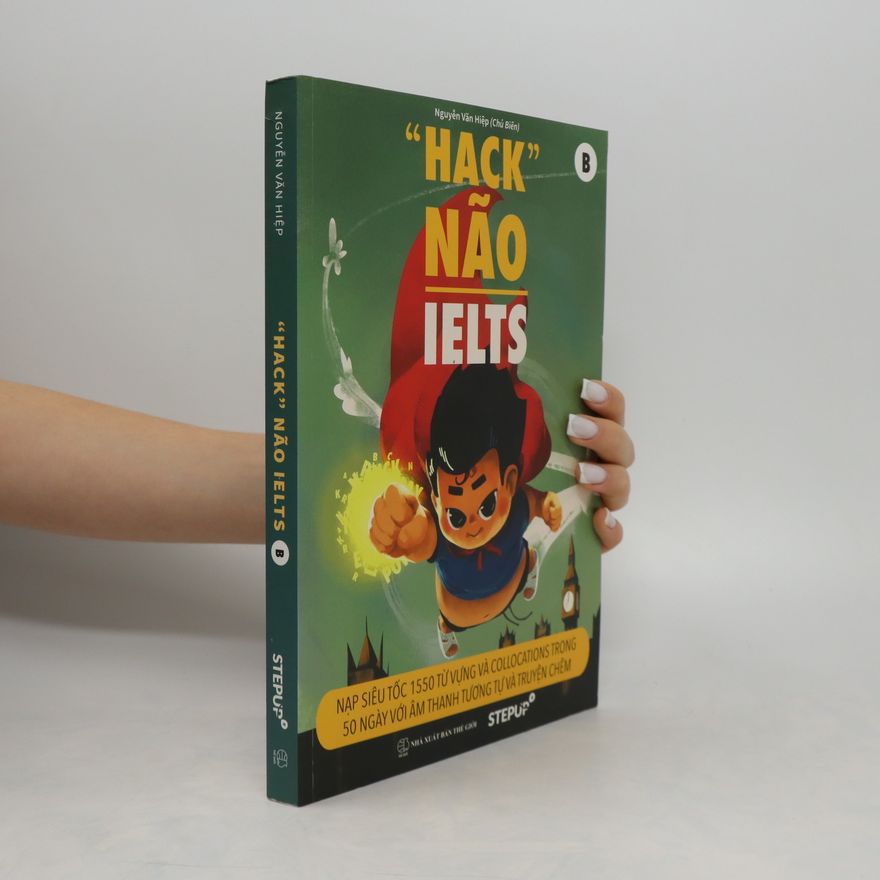 Văn Hiệp Nguyễn HACK NÃO IELTS B
