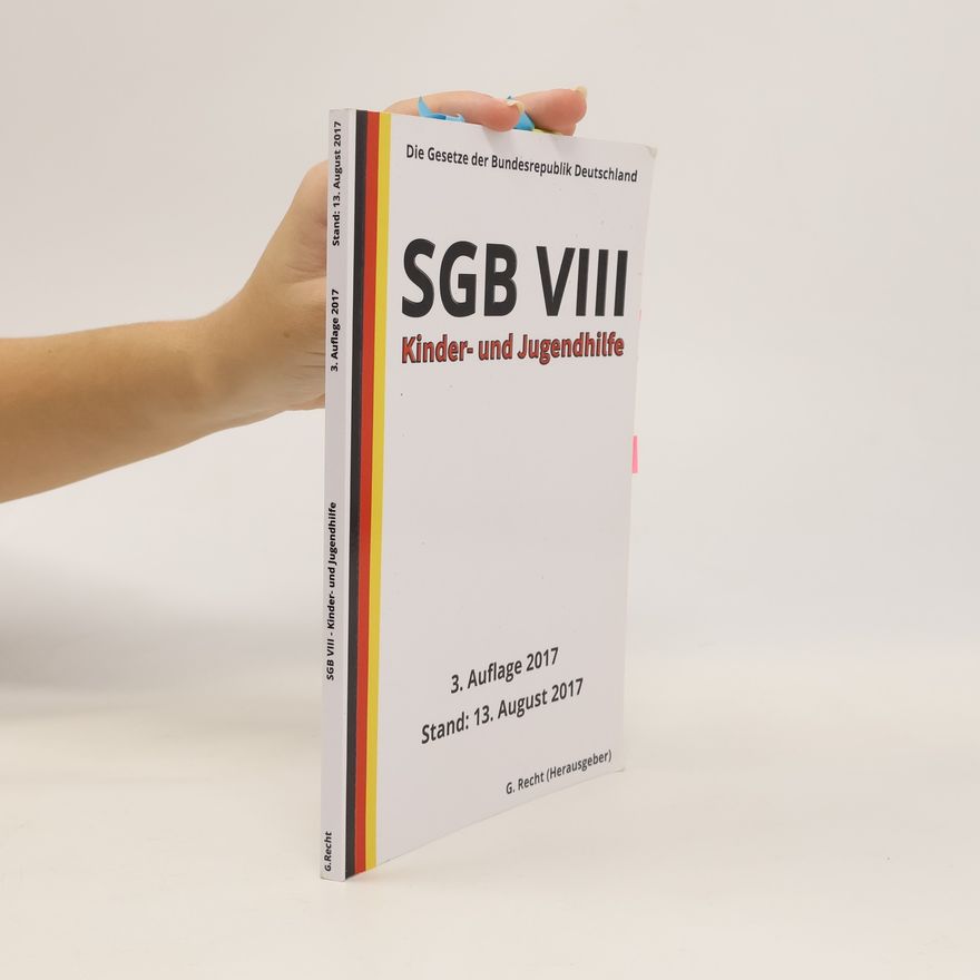 G. Recht SGB VIII - Kinder- und Jugendhilfe, 3. Auflage 2017