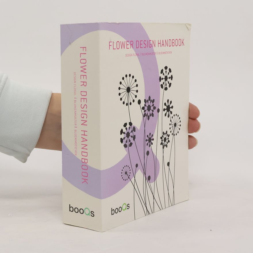 Various authors Flower Design Handbook
