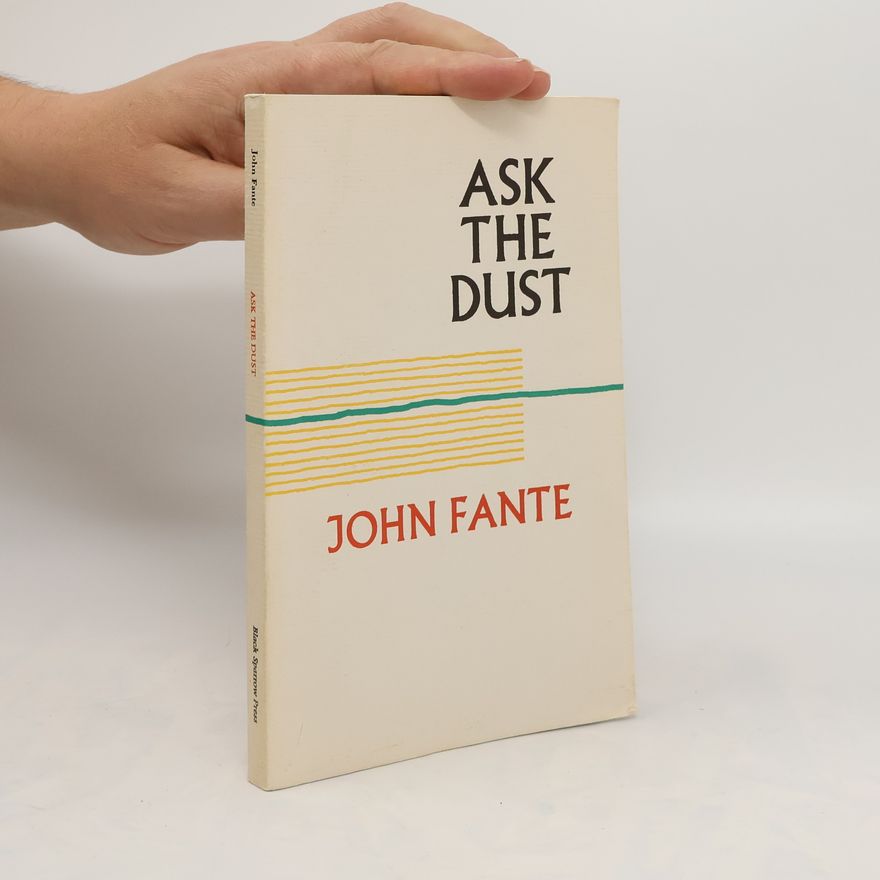 John Fante Ask the Dust